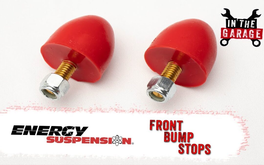 In the Garage Video: Energy Suspension Front Bump Stops